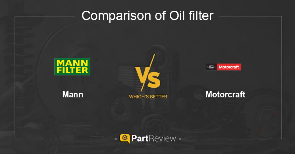 Comparison of oil filter Mann and Motorcraft