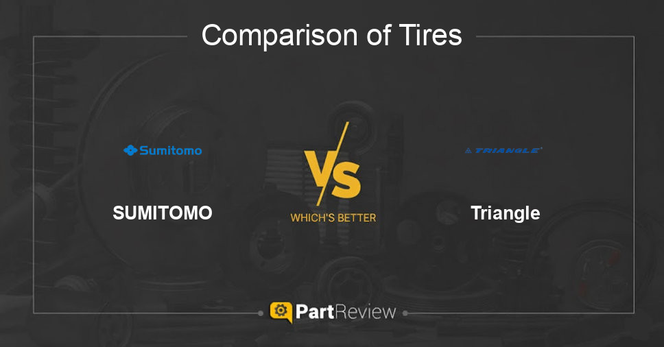 Comparison of tires SUMITOMO and Triangle