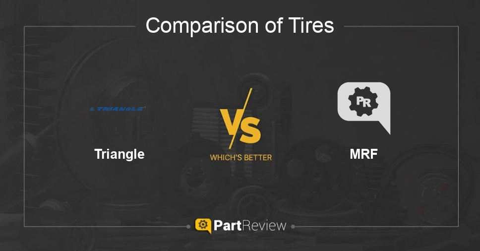 Comparison of tires Triangle and MRF