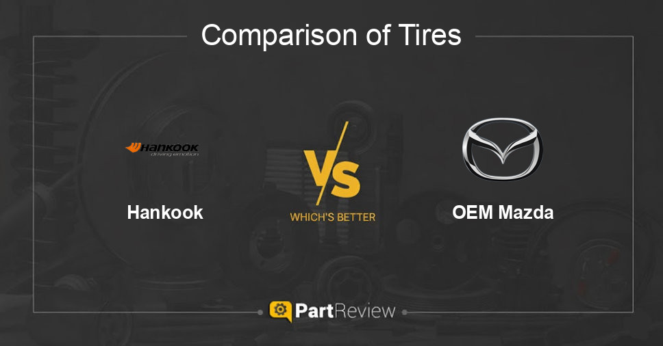 Comparison of tires Hankook and OEM Mazda
