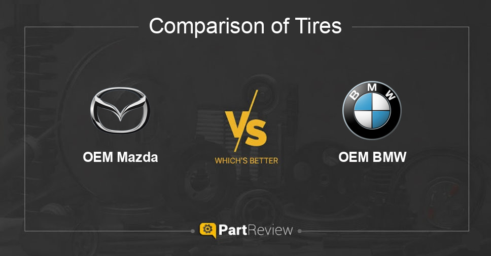 Comparison of tires OEM Mazda and OEM BMW