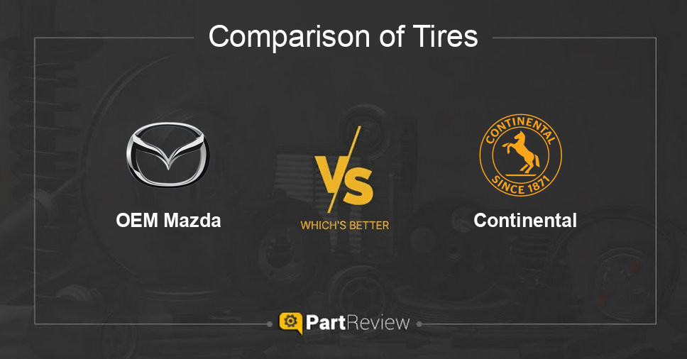Comparison of tires OEM Mazda and Continental