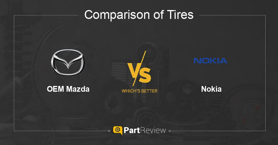 Comparison of tires OEM Mazda and Nokia