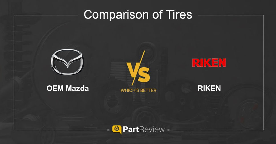 Comparison of tires OEM Mazda and RIKEN