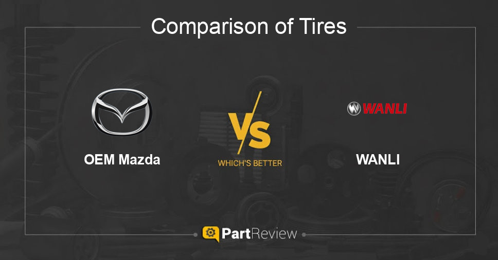 Comparison of tires OEM Mazda and WANLI