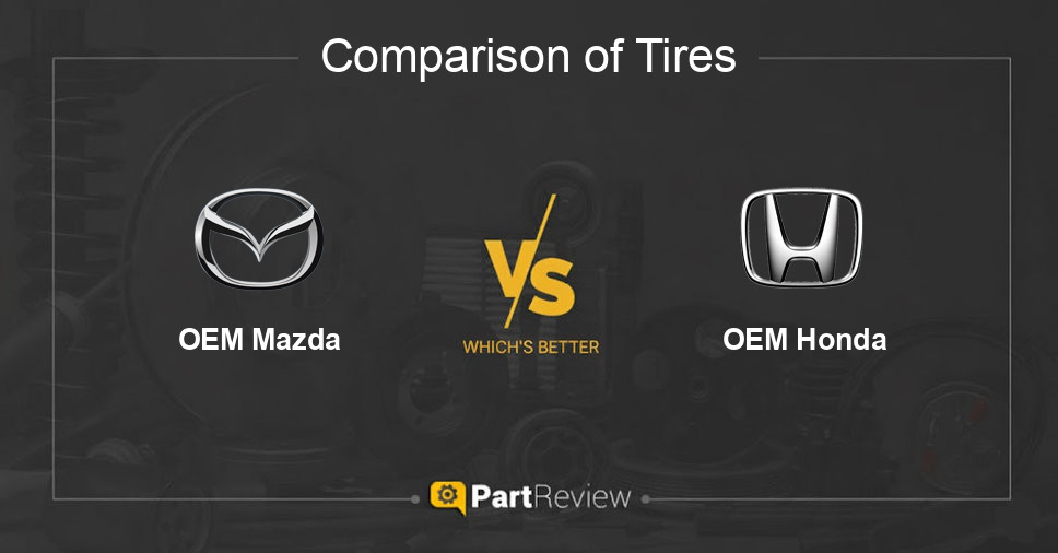 Comparison of tires OEM Mazda and OEM Honda