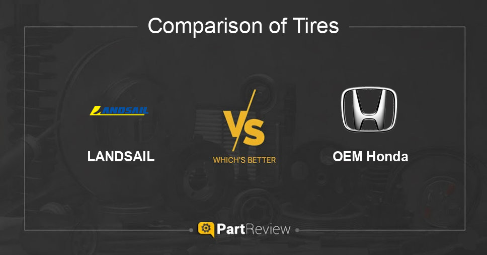 Comparison of tires LANDSAIL and OEM Honda