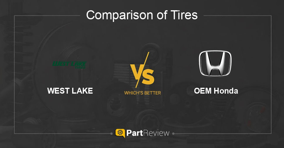 Comparison of tires WEST LAKE and OEM Honda