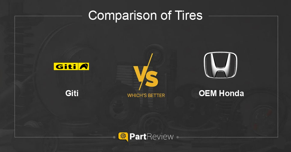Comparison of tires Giti and OEM Honda