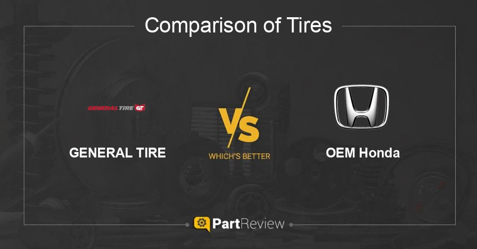 Comparison of tires GENERAL TIRE and OEM Honda