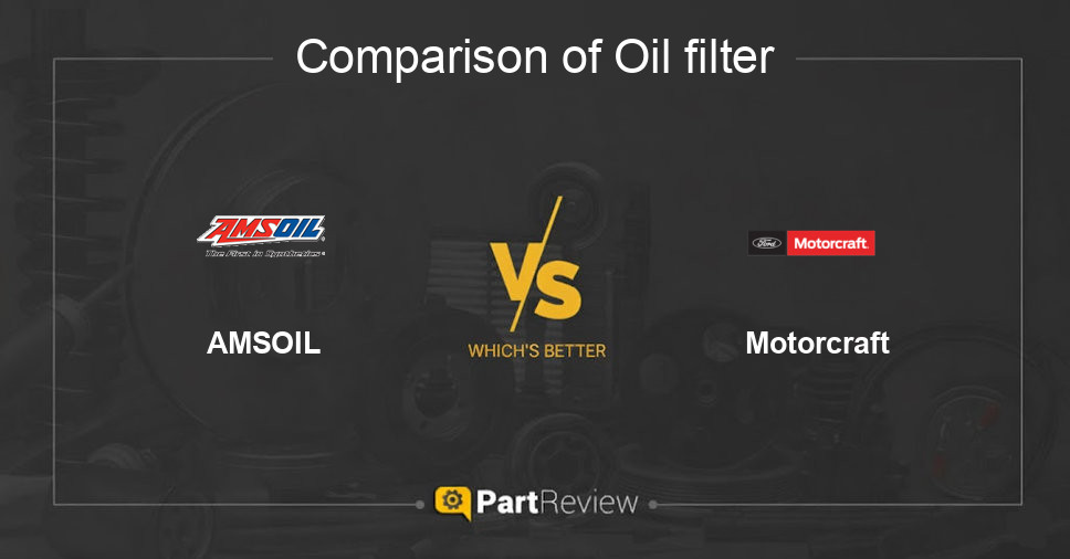 Comparison of oil filter AMSOIL and Motorcraft