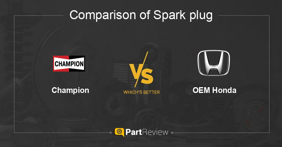 Comparison of spark plug Champion and OEM Honda