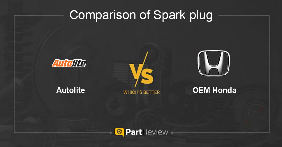Comparison of spark plug Autolite and OEM Honda