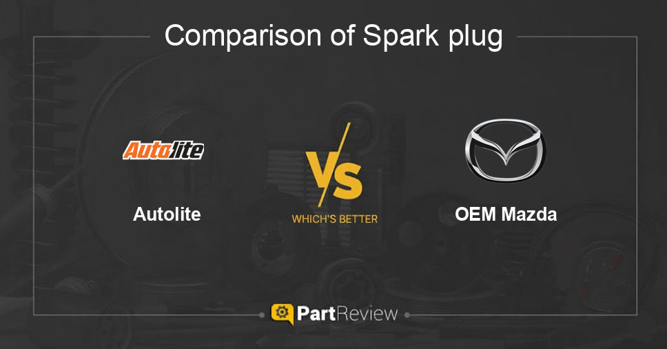 Comparison of spark plug Autolite and OEM Mazda