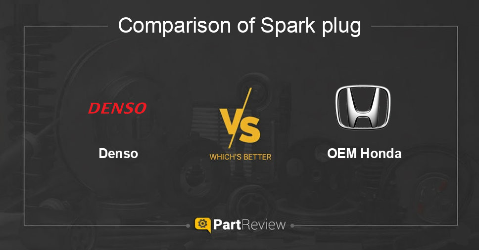 Comparison of spark plug Denso and OEM Honda