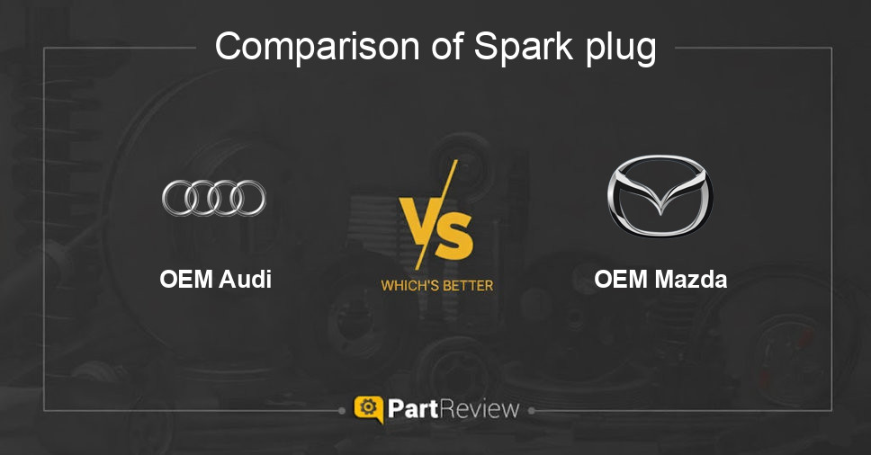 Comparison of spark plug OEM Audi and OEM Mazda