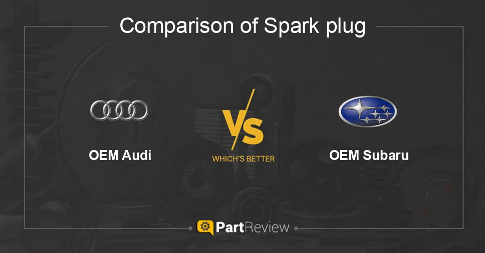 Comparison of spark plug OEM Audi and OEM Subaru