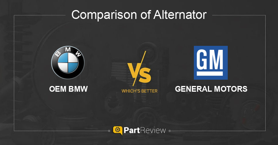Comparison of alternator OEM BMW and GENERAL MOTORS