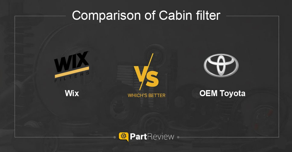 Comparison of cabin filter Wix and OEM Toyota