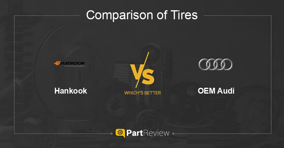 Comparison of tires Hankook and OEM Audi