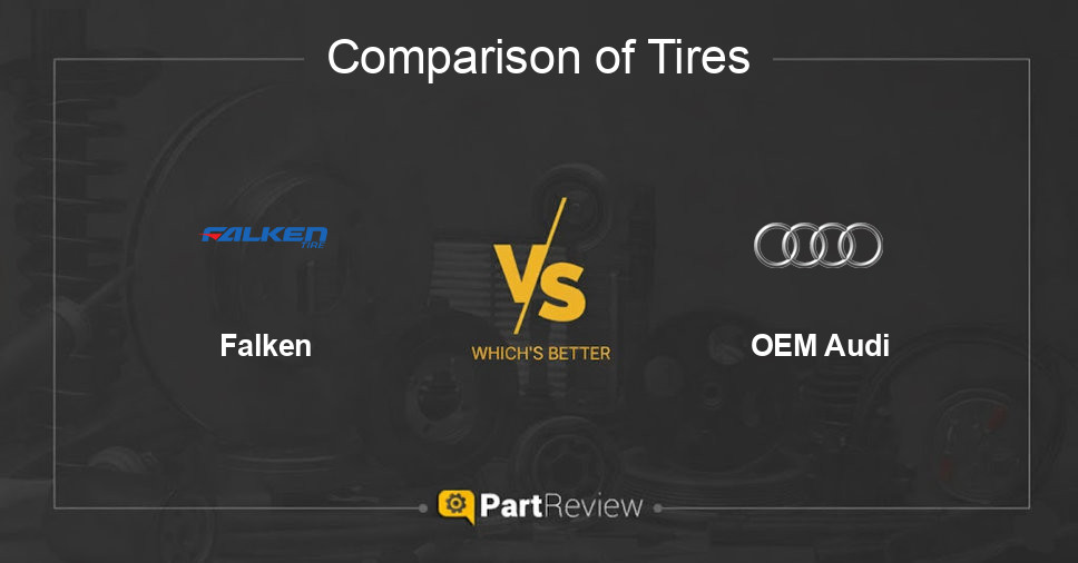 Comparison of tires Falken and OEM Audi