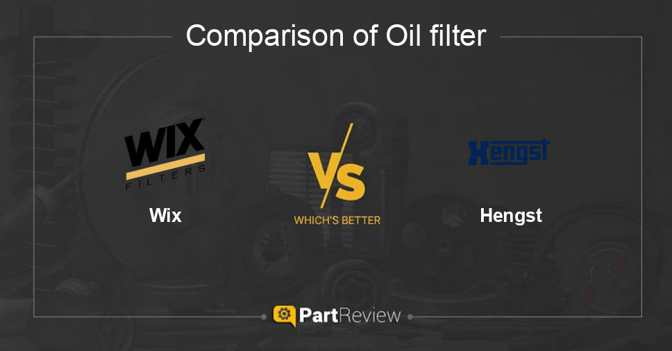 Comparison of oil filter Wix and Hengst