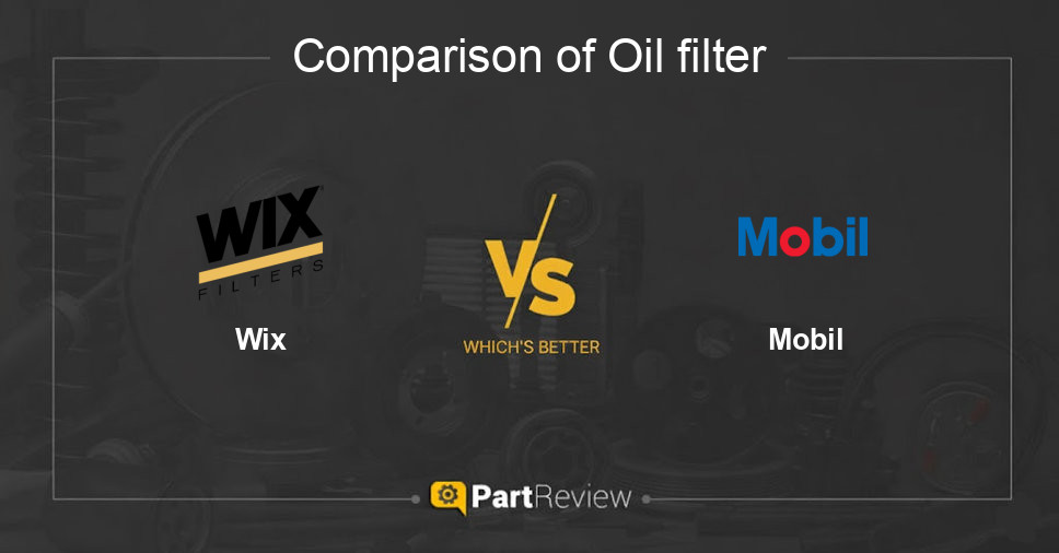 Comparison of oil filter Wix and Mobil