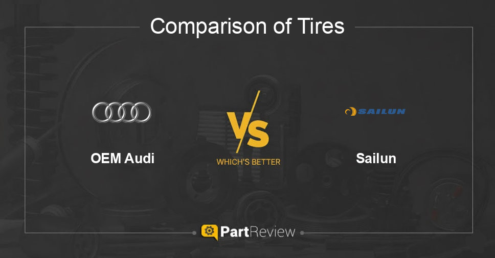 Comparison of tires OEM Audi and Sailun