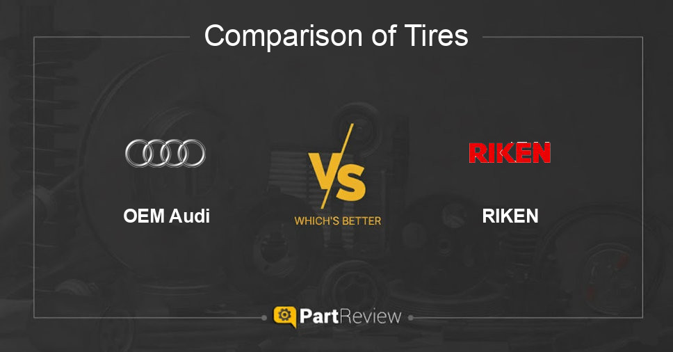 Comparison of tires OEM Audi and RIKEN