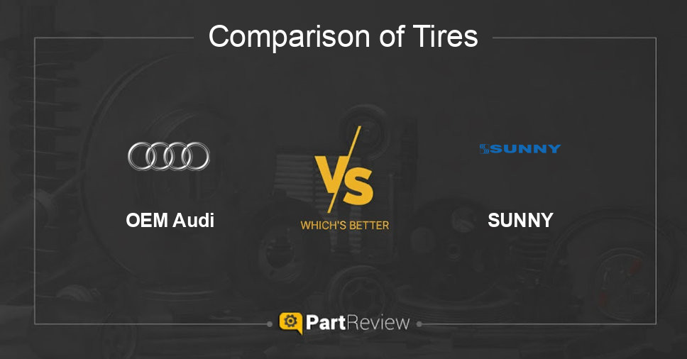 Comparison of tires OEM Audi and SUNNY