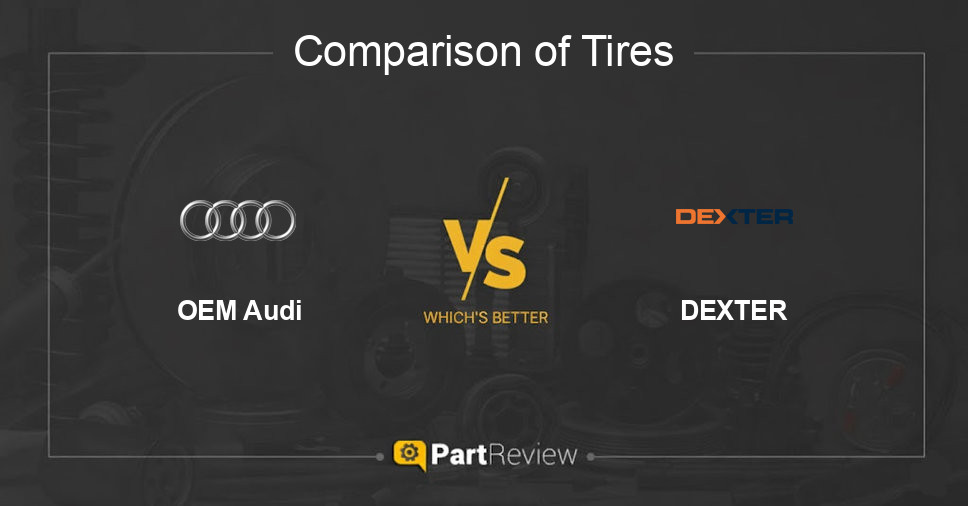 Comparison of tires OEM Audi and DEXTER