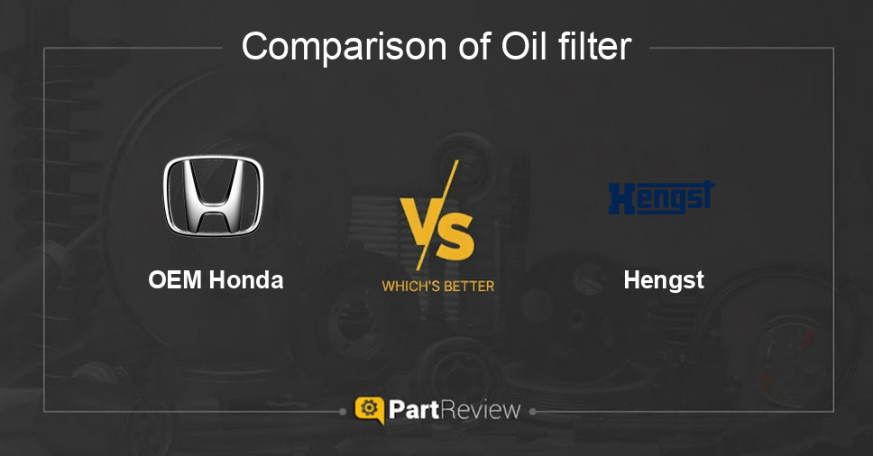 Comparison of oil filter OEM Honda and Hengst