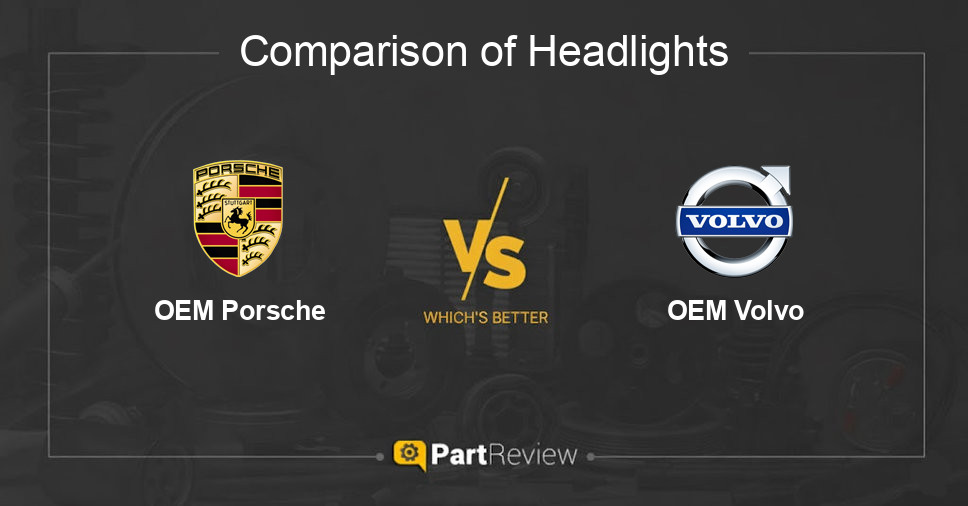 Comparison of headlights OEM Porsche and OEM Volvo