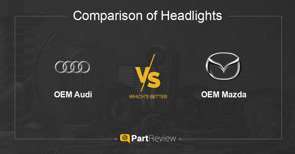 Comparison of headlights OEM Audi and OEM Mazda