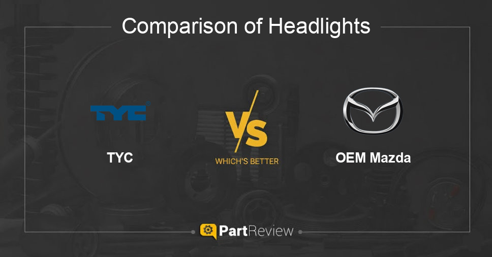 Comparison of headlights TYC and OEM Mazda