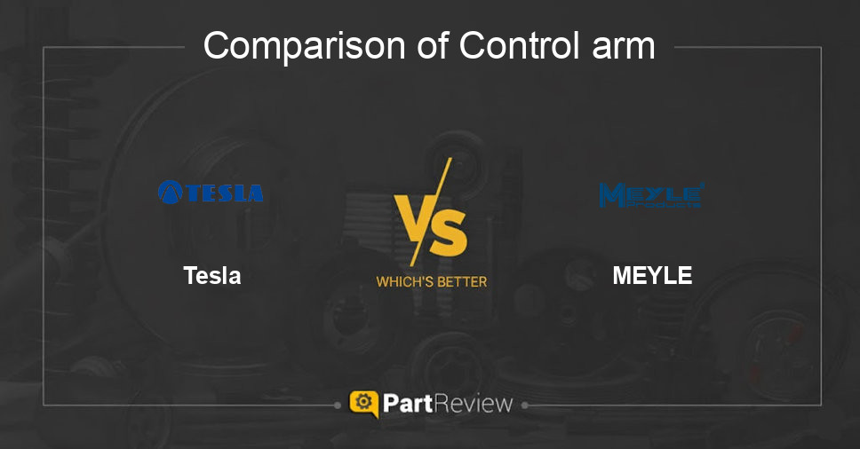 Comparison of control arm Tesla and MEYLE