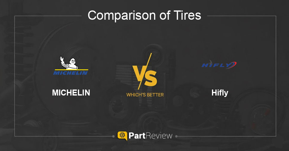 Comparison of tires MICHELIN and Hifly