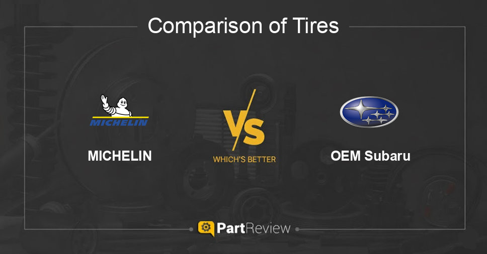 Comparison of tires MICHELIN and OEM Subaru