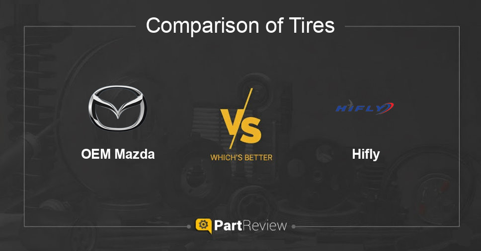 Comparison of tires OEM Mazda and Hifly