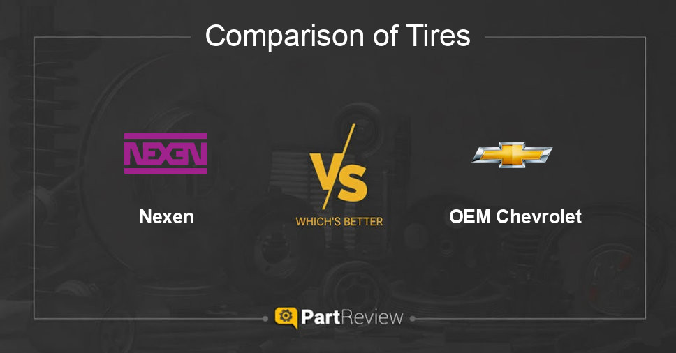 Comparison of tires Nexen and OEM Chevrolet