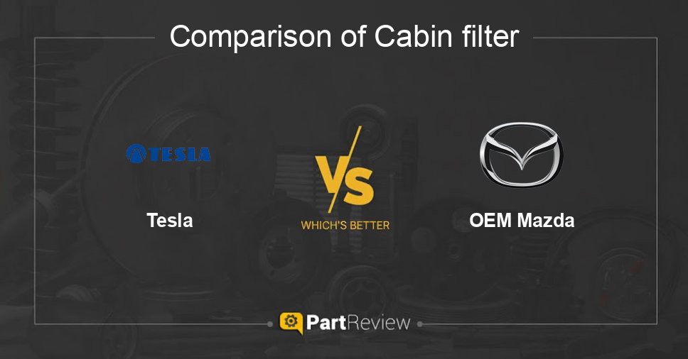 Comparison of cabin filter Tesla and OEM Mazda