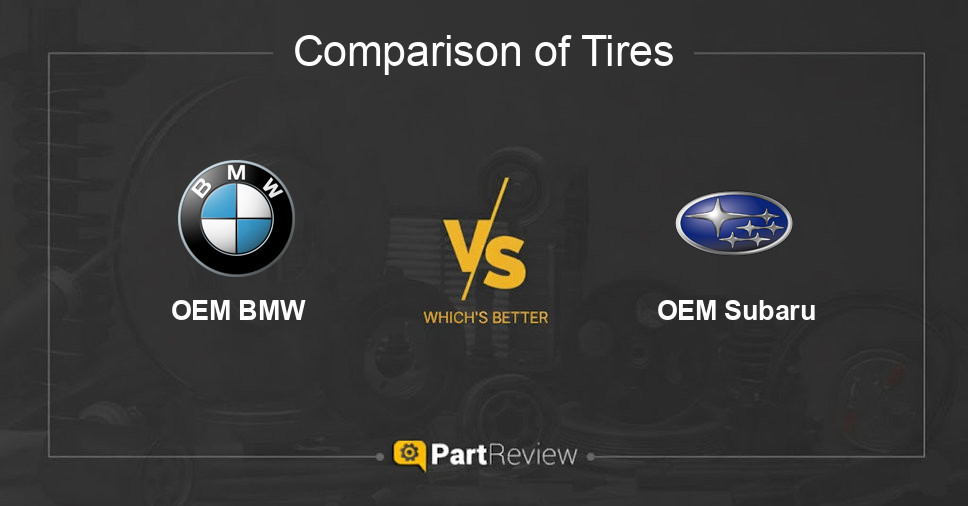 Comparison of tires OEM BMW and OEM Subaru
