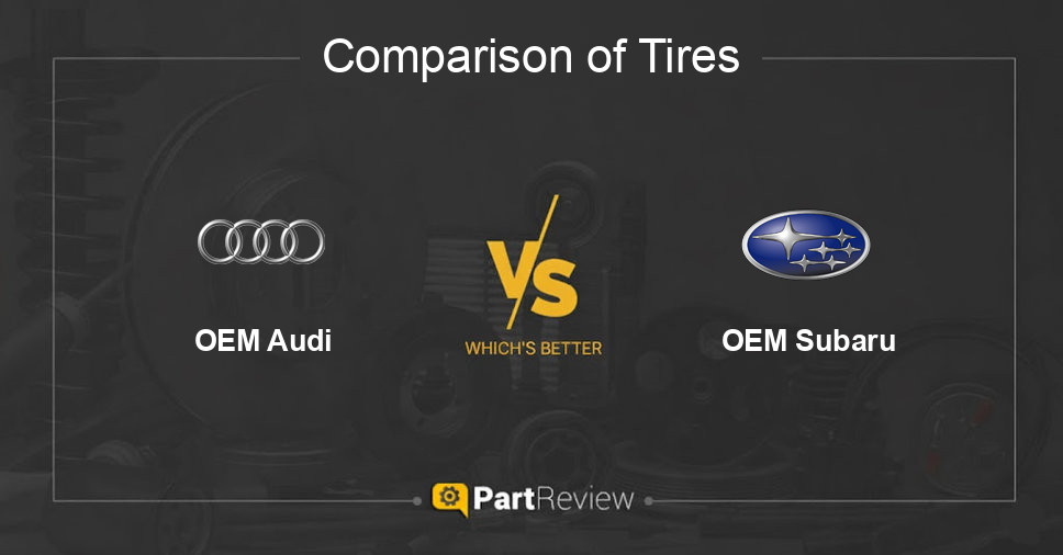 Comparison of tires OEM Audi and OEM Subaru