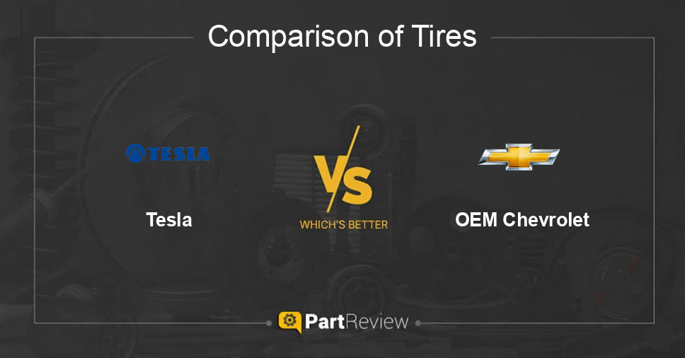 Comparison of tires Tesla and OEM Chevrolet