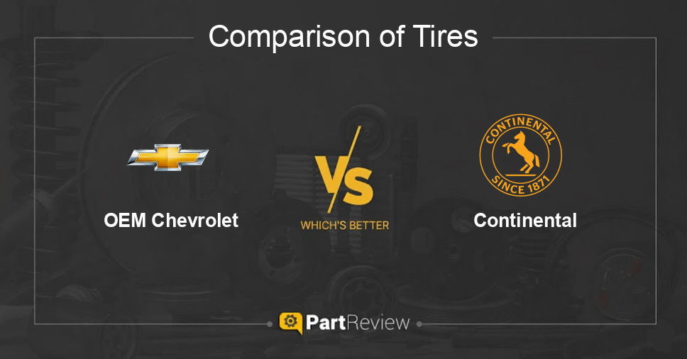 Comparison of tires OEM Chevrolet and Continental
