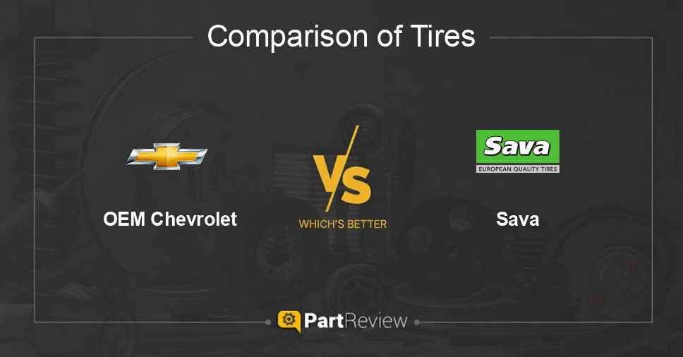 Comparison of tires OEM Chevrolet and Sava