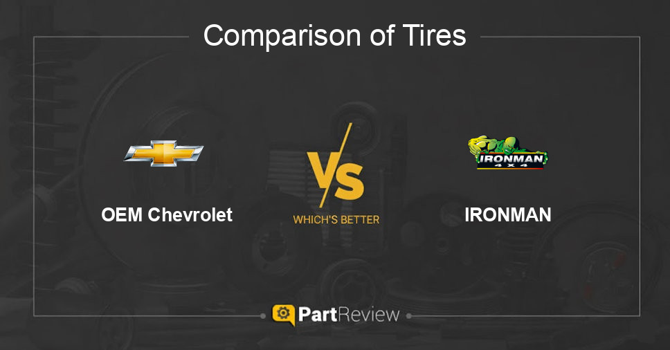 Comparison of tires OEM Chevrolet and IRONMAN