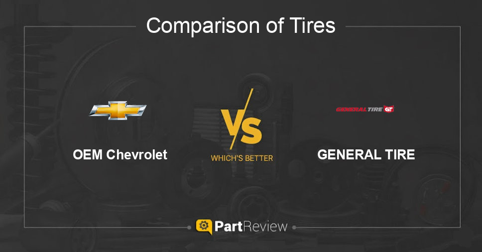 Comparison of tires OEM Chevrolet and GENERAL TIRE