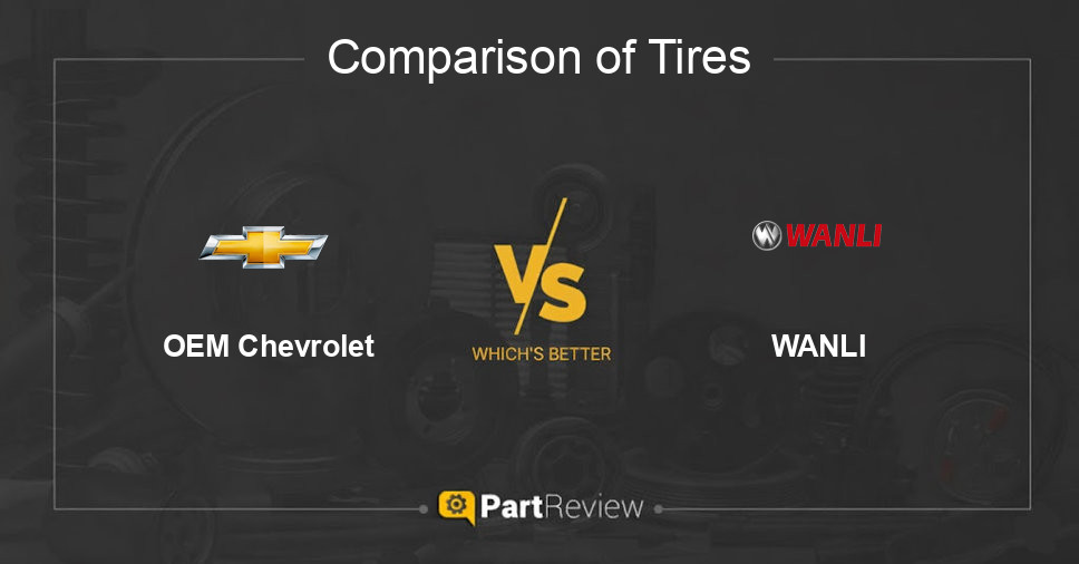 Comparison of tires OEM Chevrolet and WANLI