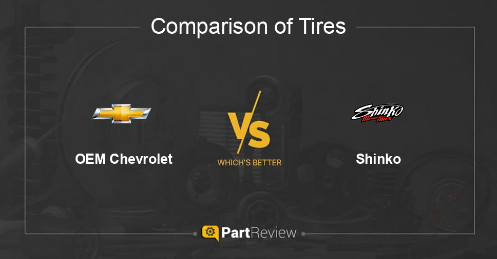 Comparison of tires OEM Chevrolet and Shinko